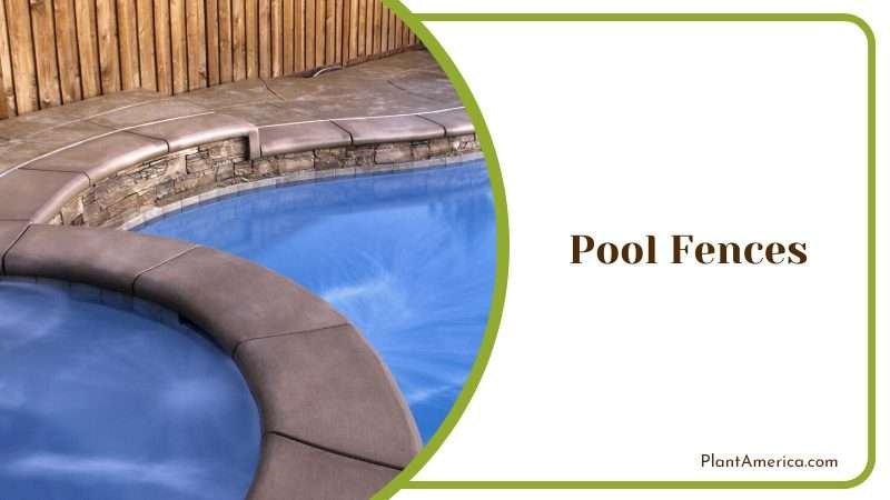 Pool Fences Simple to install Plant America