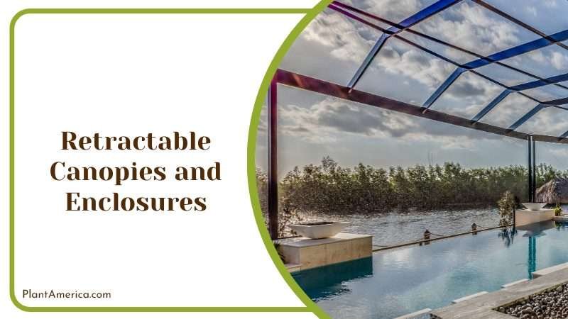 Retractable Canopies and Enclosures Plant America