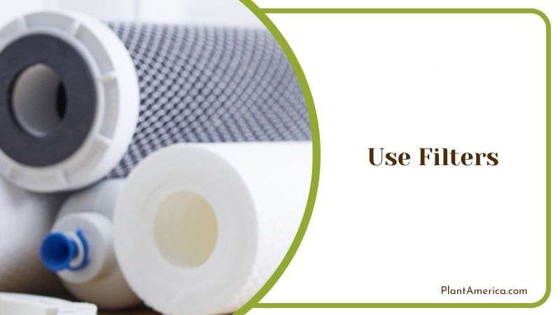 Use Filters Plant America
