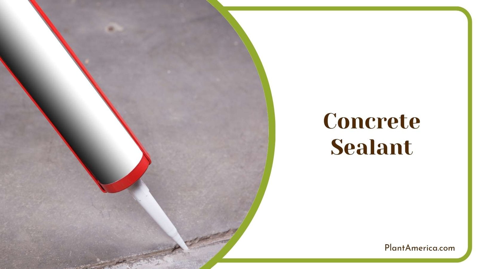 Concrete Sealant Plant America